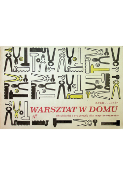 Warsztat w domu obrabiarki i przyrządy dla majsterkowiczów