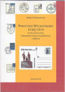 Powstanie wielkopolskie 1918 / 1919 w filatelistyce