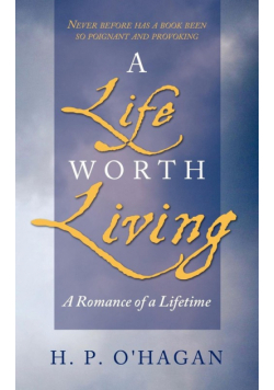 A Life Worth Living