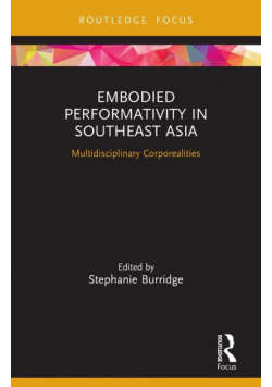 Embodied Performativity in Southeast Asia