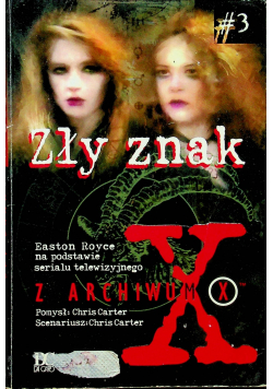 Zły znak Z archiwum X