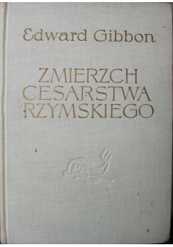 Zmierzch cesarstwa rzymskiego tom 2