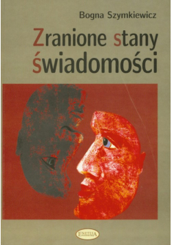 Zranione stany świadomości