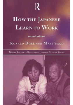 How the Japanese Learn to Work