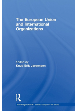 The European Union and International Organizations