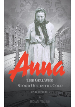 Anna- The Girl Who Stood out in the Cold