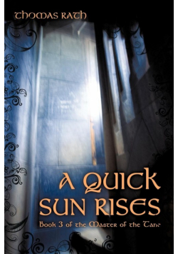 A Quick Sun Rises