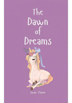 The Dawn of Dreams