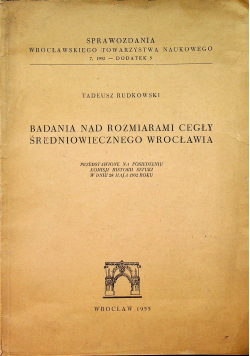 BAdania nad rozmiarami cegly średniowiecznego Wrocławia