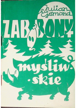 Zabobony Myśliwskie