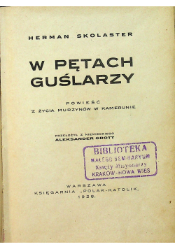 W pętach Guślarzy 1928 r.