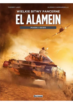 Wielkie bitwy pancerne. El Alamein