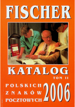 Katalog polskich znaków pocztowych 2006 tom II