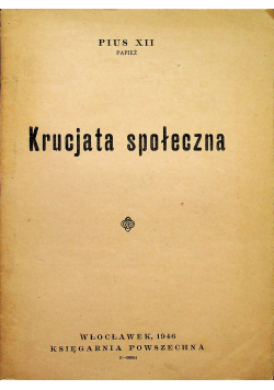 Krucjata społeczna, 1946 r.