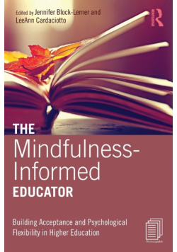 The Mindfulness-Informed Educator