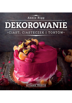 Dekorowanie ciast, ciasteczek i tortów w.2021