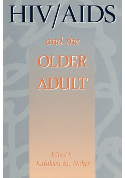 HIV & AIDS And The Older Adult