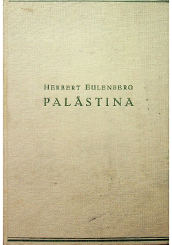 Palastina eine reise ins Gelobte Land 1925 r.