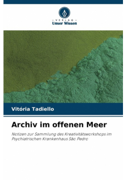 Archiv im offenen Meer