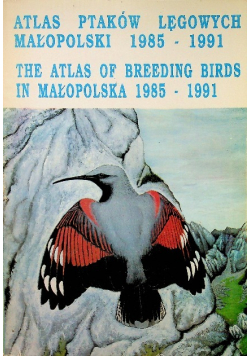 Atlas ptaków lęgowych małopolski 1985 - 1991