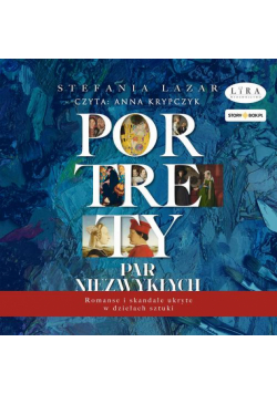 Portrety par niezwykłych