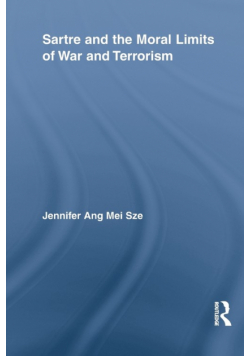 Sartre and the Moral Limits of War and Terrorism