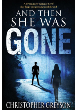 And Then She Was Gone