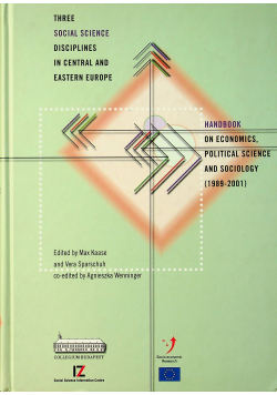 Three Social Science Disciplines in Central and Eastern Europe handbook on economics, political science and Socioogy plus CD