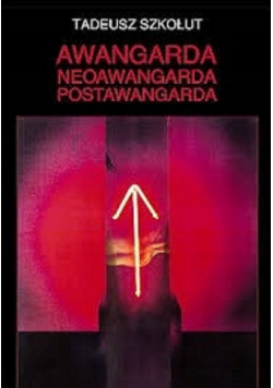 Awangarda Neoawangarda Postawangarda