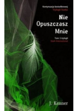 Nie opuszczasz mnie Tom 3