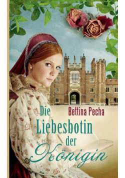 Die Liebesbotin der Königin