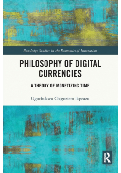 Philosophy of Digital Currencies