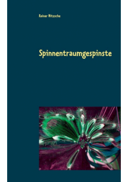 Spinnentraumgespinste