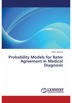 Probability Models for Rater Agreement in Medical Diagnosis
