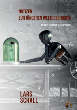Notizen zur jüngeren Weltgeschichte