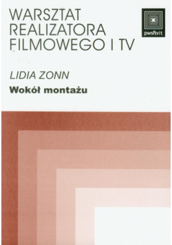 Wokół montażu