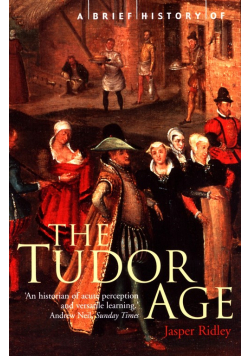 History of the Tudor Age