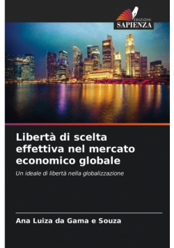 Libertà di scelta effettiva nel mercato economico globale