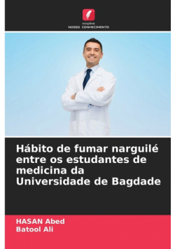 Hábito de fumar narguilé entre os estudantes de medicina da Universidade de Bagdade