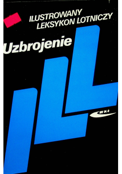 Ilustrowany leksykon lotniczy Uzbrojenie