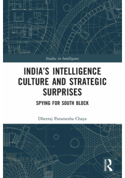 India's Intelligence Culture and Strategic Surprises