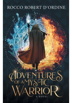 Adventures of a Mystic Warrior