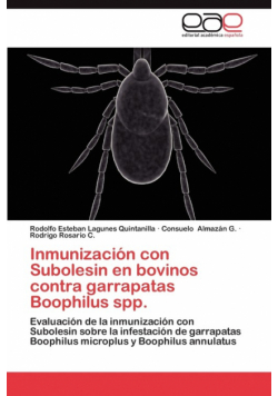 Inmunizacion Con Subolesin En Bovinos Contra Garrapatas Boophilus Spp.