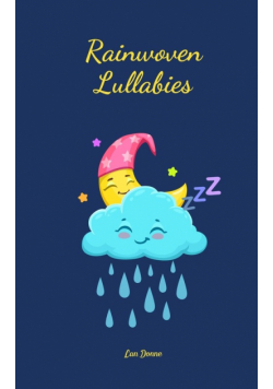 Rainwoven Lullabies
