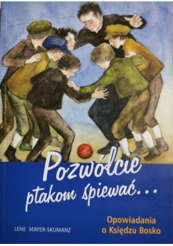 Pozwólcie ptakom śpiewać