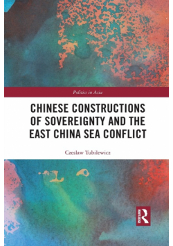 Chinese Constructions of Sovereignty and the East China Sea Conflict