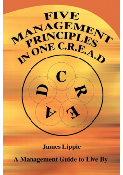 Five Management Principles in One Cread