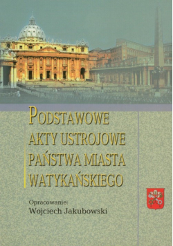 Podstawowe akty ustrojowe Państwa Miasta Watykańskiego