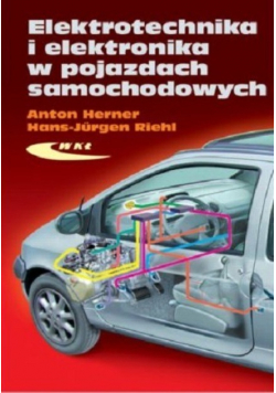 Elektrotechnika i elektronika w pojazdach samochodowych