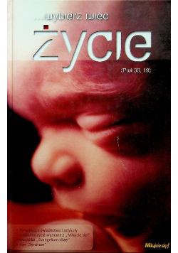 Wybierz więc życie